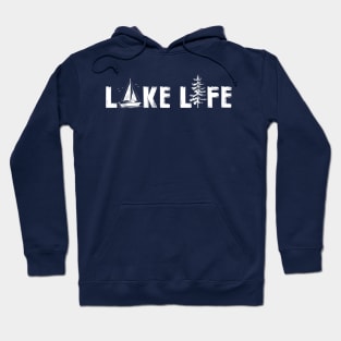 Lake Life Sailing on the Water Hoodie